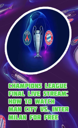 Champions league final live online