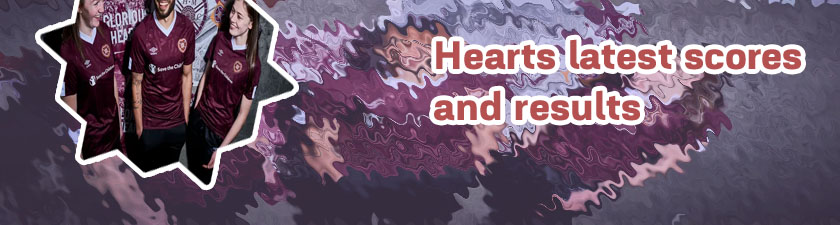 Hearts fc results